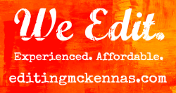Affordable indie rates at editingmckennas.com